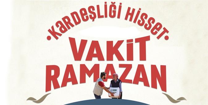 Vakit Ramazan ‘Kardeşliği Hisset’