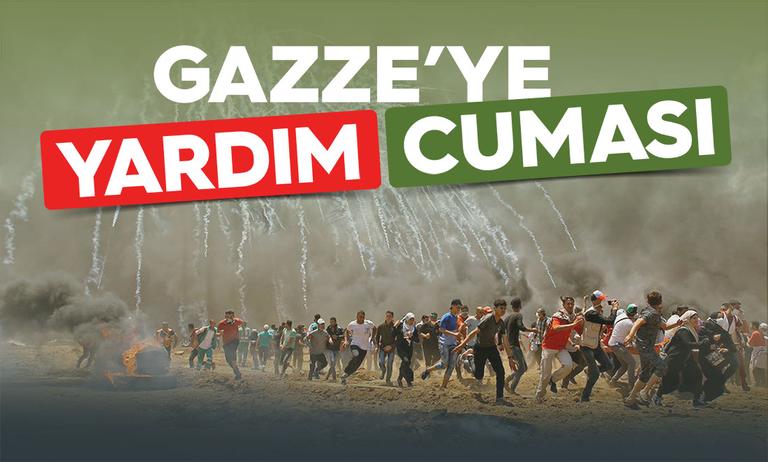Gazze’ye Yardım Cuması