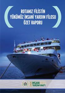 İnsani Yardım Filosu Özet Raporu