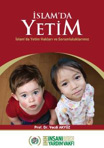 İslam'da Yetim Hakları ve Sorumluluklarımız