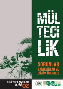 Mültecilik: Sorunlar, Tanıklıklar ve Çözüm Yolları