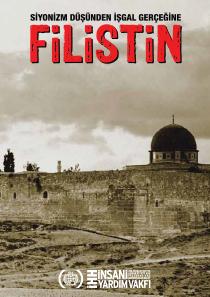 Siyonizm Düşünden İşgal Gerçeğine Filistin