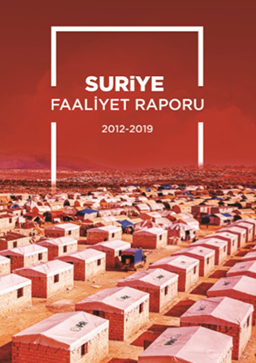 Suriye Faaliyet Raporu (2012-2019)