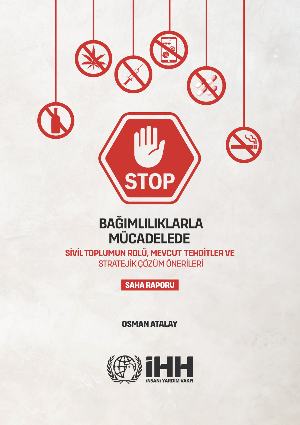 Bağımlılıklarla Mücadelede Sivil Toplumun Rolü, Mevcut Tehditler ve Stratejik Çözüm Önerileri